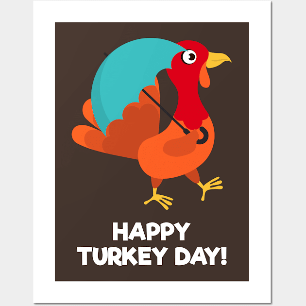 Happy Turkey Day With Umbrella Wall Art by Dendisme_Art